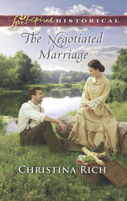 бесплатно читать книгу The Negotiated Marriage автора Christina Rich