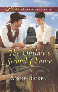 бесплатно читать книгу The Outlaw's Second Chance автора Angie Dicken