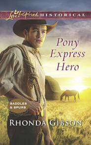 бесплатно читать книгу Pony Express Hero автора Rhonda Gibson