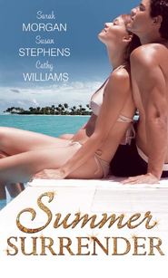 бесплатно читать книгу Summer Surrender: Capelli's Captive Virgin / Italian Boss, Proud Miss Prim / The Italian's One-Night Love-Child автора Кэтти Уильямс