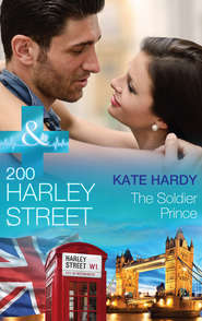 бесплатно читать книгу 200 Harley Street: The Soldier Prince автора Kate Hardy