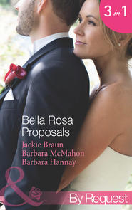 бесплатно читать книгу Bella Rosa Proposals: Star-Crossed Sweethearts автора Barbara McMahon