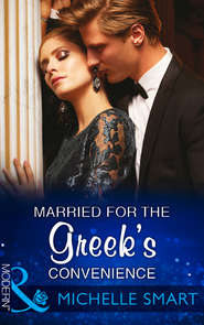 бесплатно читать книгу Married For The Greek's Convenience автора Мишель Смарт