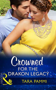 бесплатно читать книгу Crowned For The Drakon Legacy автора Tara Pammi