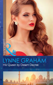 бесплатно читать книгу His Queen By Desert Decree автора Линн Грэхем