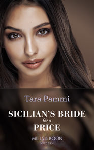 бесплатно читать книгу Sicilian's Bride For A Price автора Tara Pammi