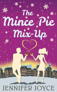 бесплатно читать книгу The Mince Pie Mix-Up автора Jennifer Joyce