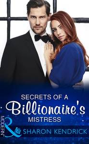 бесплатно читать книгу Secrets Of A Billionaire's Mistress автора Sharon Kendrick