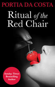 бесплатно читать книгу Ritual of the Red Chair автора Portia Costa