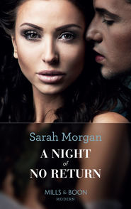 бесплатно читать книгу A Night of No Return автора Sarah Morgan