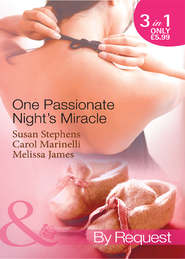 бесплатно читать книгу One Passionate Night's Miracle: One-Night Baby / The Surgeon's Miracle Baby / Outback Baby Miracle автора Susan Stephens