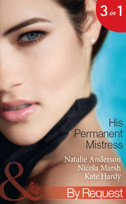 бесплатно читать книгу His Permanent Mistress: Mistress Under Contract автора Kate Hardy