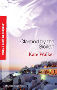 бесплатно читать книгу Claimed by the Sicilian: Sicilian Husband, Blackmailed Bride / The Sicilian's Red-Hot Revenge / The Sicilian's Wife автора Kate Walker