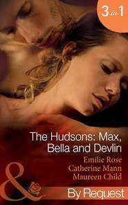 бесплатно читать книгу The Hudsons: Max, Bella and Devlin: Bargained Into Her Boss's Bed / Scene 3 / Propositioned Into a Foreign Affair / Scene 4 / Seduced Into a Paper Marriage автора Maureen Child
