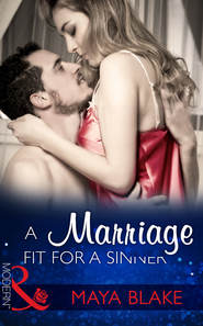 бесплатно читать книгу A Marriage Fit For A Sinner автора Майя Блейк