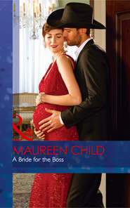 бесплатно читать книгу A Bride For The Boss автора Maureen Child