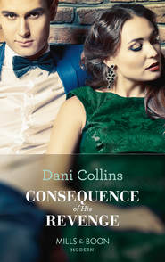 бесплатно читать книгу Consequence Of His Revenge автора Dani Collins