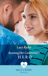 бесплатно читать книгу Resisting Her Commander Hero автора Lucy Ryder