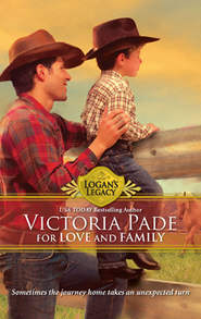 бесплатно читать книгу For Love and Family автора Victoria Pade