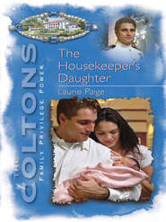 бесплатно читать книгу The Housekeeper's Daughter автора Laurie Paige