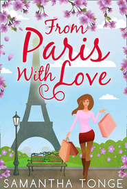 бесплатно читать книгу From Paris, With Love автора Samantha Tonge