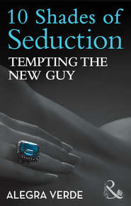 бесплатно читать книгу Tempting the New Guy автора Alegra Verde