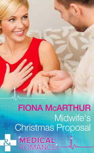 бесплатно читать книгу Midwife's Christmas Proposal автора Fiona McArthur