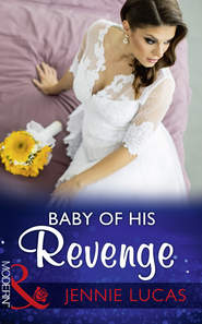 бесплатно читать книгу Baby Of His Revenge автора Дженни Лукас