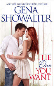 бесплатно читать книгу The One You Want автора Gena Showalter