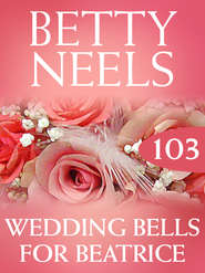 бесплатно читать книгу Wedding Bells for Beatrice автора Бетти Нилс
