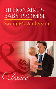 бесплатно читать книгу Billionaire's Baby Promise автора Sarah Anderson