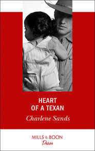 бесплатно читать книгу Heart Of A Texan автора Charlene Sands