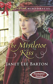 бесплатно читать книгу The Mistletoe Kiss автора Janet Barton