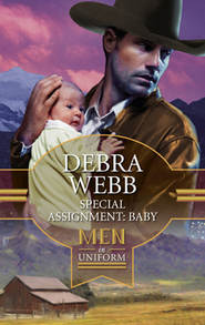 бесплатно читать книгу Special Assignment: Baby автора Debra Webb