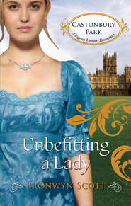 бесплатно читать книгу Unbefitting a Lady автора Bronwyn Scott