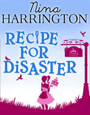 бесплатно читать книгу Recipe For Disaster автора Nina Harrington