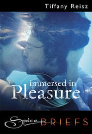 бесплатно читать книгу Immersed in Pleasure автора Tiffany Reisz