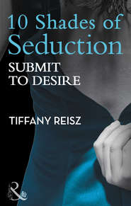 бесплатно читать книгу Submit to Desire автора Tiffany Reisz