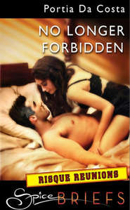 бесплатно читать книгу No Longer Forbidden автора Portia Costa