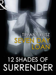 бесплатно читать книгу Seven Day Loan автора Tiffany Reisz