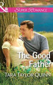 бесплатно читать книгу The Good Father автора Tara Quinn