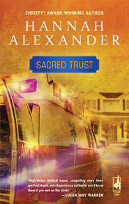 бесплатно читать книгу Sacred Trust автора Hannah Alexander