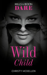бесплатно читать книгу Wild Child автора Christy McKellen