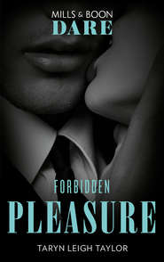 бесплатно читать книгу Forbidden Pleasure автора Taryn Taylor