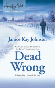 бесплатно читать книгу Dead Wrong автора Janice Johnson