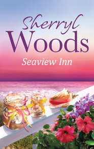 бесплатно читать книгу Seaview Inn автора Sherryl Woods