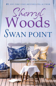 бесплатно читать книгу Swan Point автора Sherryl Woods