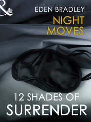 бесплатно читать книгу Night Moves автора Eden Bradley