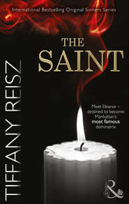 бесплатно читать книгу The Saint автора Tiffany Reisz