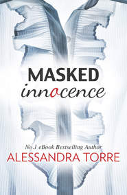 бесплатно читать книгу Masked Innocence автора Alessandra Torre
